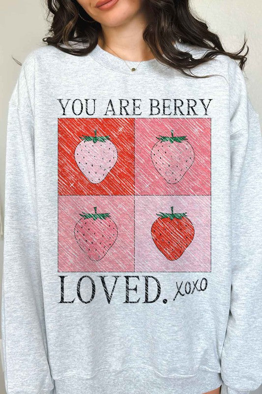 YOU ARE BERRY LOVED GRAPHIC SWEATSHIRT - Jake J Shop