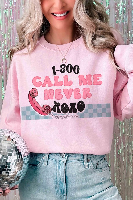 CALL ME NEVER Graphic Sweatshirt - Jake J Shop